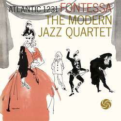 Fontessa - Modern Jazz Quartet - Musik - SPEAKERS CORNER RECORDS - 4260019715456 - 1. november 2017