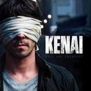 Cover for Kenai · Hail the Escapist (CD) (2010)