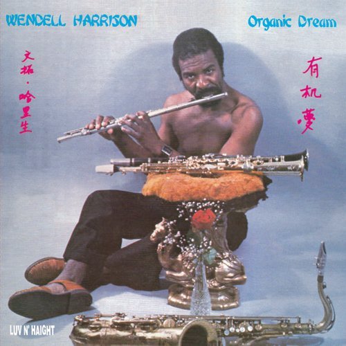 Cover for Wendell Harrison · Organic Dreams (CD) [Japan Import edition] (2012)