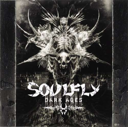 Dark Ages - Soulfly - Muziek - ROADRUNNER - 4527583007456 - 19 maart 2008