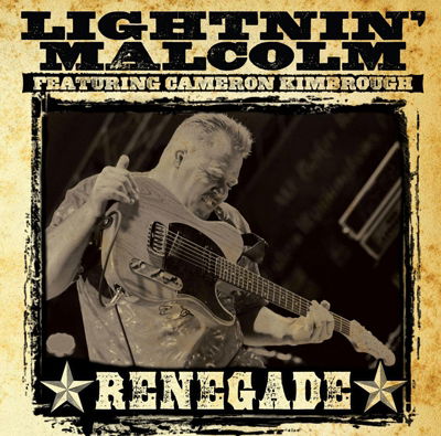 Cover for Lightnin' Malcolm · Renegade (CD) [Japan Import edition] (2011)