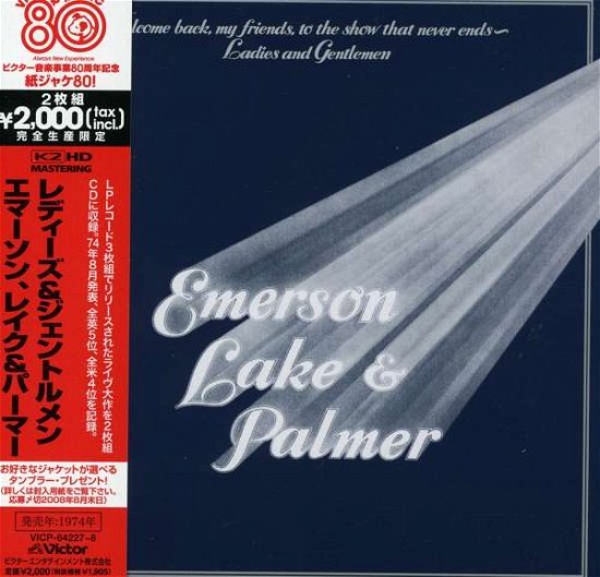 Ladies & Gentlemen * - Emerson Lake & Palmer - Musik - VICTOR ENTERTAINMENT INC. - 4988002547456 - 25. juni 2008