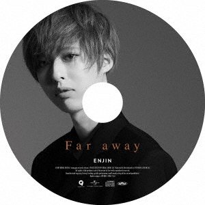 Far Away - Enjin - Music - UNIVERSAL MUSIC JAPAN - 4988031471456 - January 21, 2022