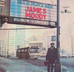 Cover for James Moody · Sax&amp;flute Man (CD) [Japan Import edition] (2001)