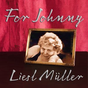 Cover for Müller Liesl · For Johnny (CD) (2006)