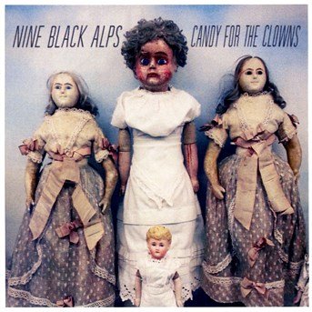 Cover for Nine Black Alps · Candy for Clowns (CD) (2014)
