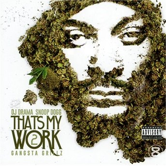 Cover for Snoop Dogg · Thats My Work 2 (CD) (2014)