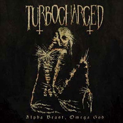 Turbocharged · Alpha Beast, Omega God (LP) [Limited edition] (2022)