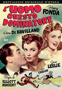 Cover for Olivia De Havilland,henry Fonda,joan Leslie · Uomo, Questo Dominatore (L') (DVD) (2017)