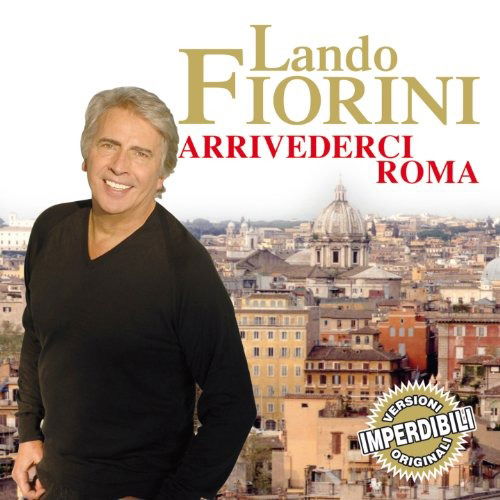 Cover for Fiorini Lando · Arrivederci Roma (CD) (2012)