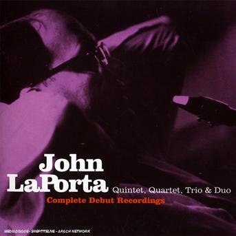 Complete Debute Recordings - John Laporta - Música - LONE HILL JAZZ - 8436019583456 - 16 de outubro de 2008