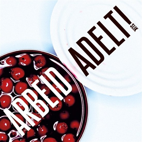 Cover for Arbeid Adelt! · Slik (LP) (2015)