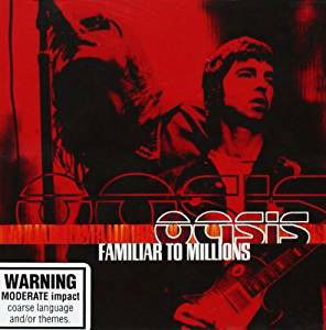 Familiar to Millions - Oasis - Música - Sony - 9399700082456 - 