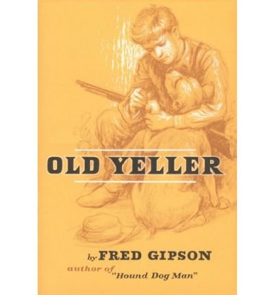 Cover for Steven Polson · Old Yeller (Inbunden Bok) (1956)