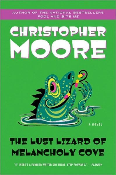 Cover for Christopher Moore · The Lust Lizard of Melancholy Cove - Pine Cove Series (Paperback Bog) [Reprint edition] (2004)