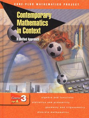 Cover for Mcgraw-hill · Contemporary Mathemaitcs in Context: a Unified Approach, Course 3, Part A, Student Edition (Hardcover Book) (2002)