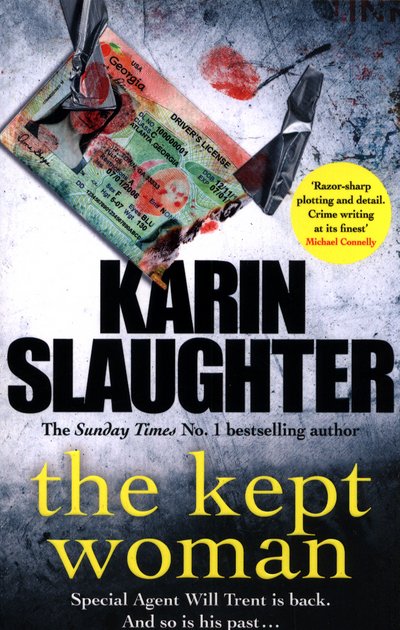 The Kept Woman: The Will Trent Series, Book 8 - The Will Trent Series - Karin Slaughter - Books - Cornerstone - 9780099599456 - April 6, 2017