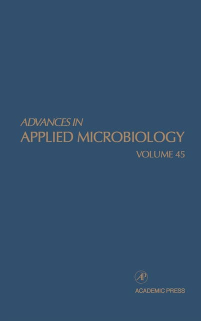 Cover for Neidleman · Advances in Applied Microbiology - Advances in Applied Microbiology (Inbunden Bok) (1997)