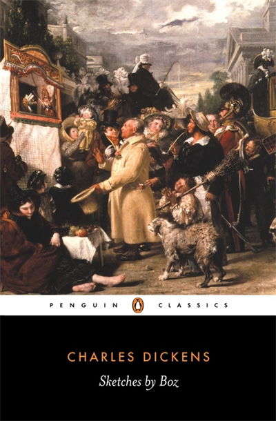 Sketches by Boz - Charles Dickens - Books - Penguin Books Ltd - 9780140433456 - October 26, 1995