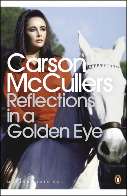 Reflections in a Golden Eye - Penguin Modern Classics - Carson McCullers - Books - Penguin Books Ltd - 9780141184456 - March 29, 2001