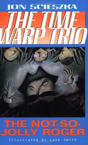 Cover for Jon Scieszka · The Not-So-Jolly Roger #2 - Time Warp Trio (Pocketbok) [Time Warp Trio edition] (1998)