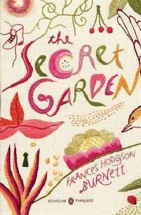 The Secret Garden - Frances Hodgson Burnett - Books - Penguin Books Ltd - 9780143106456 - November 24, 2011