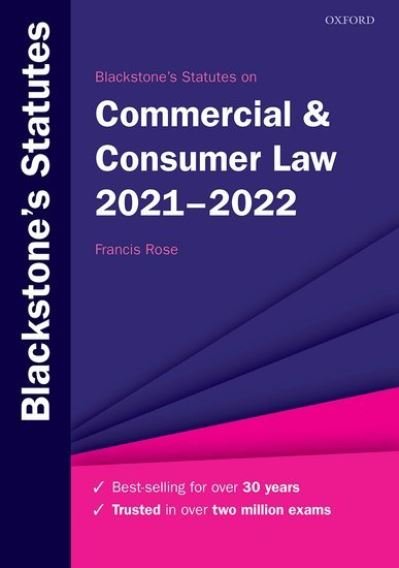 Blackstone's Statutes on Commercial & Consumer Law 2021-2022 - Blackstone's Statute Series - Francis Rose - Livros - Oxford University Press - 9780192898456 - 22 de julho de 2021