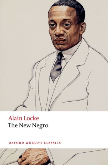 Cover for Alain Locke · The New Negro - Oxford World's Classics (Paperback Book) (2025)