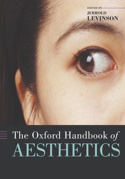 Cover for Jerrold Levinson · The Oxford Handbook of Aesthetics - Oxford Handbooks (Paperback Book) [New edition] (2005)