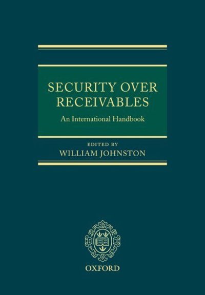 Cover for William Johnston · Security Over Receivables: An International Handbook (Hardcover bog) (2008)