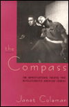 Cover for Coleman · The Compass (Paper Only) (Pocketbok) [Univ of Chicago edition] (1991)