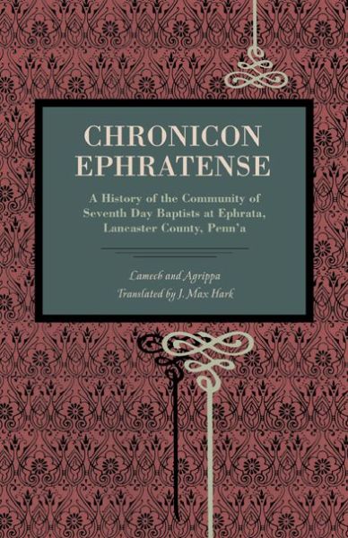 Cover for Lamech · Chronicon Ephratense: A History of the Community of Seventh Day Baptists at Ephrata, Lancaster County, Penn'a (Paperback Book) (2012)