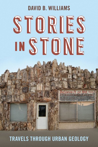 Cover for David B. Williams · Stories in Stone: Travels through Urban Geology - Stories in Stone (Paperback Book) (2019)