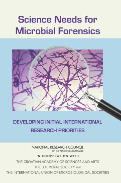 Cover for National Research Council · Science Needs for Microbial Forensics: Developing Initial International Research Priorities (Paperback Book) (2014)