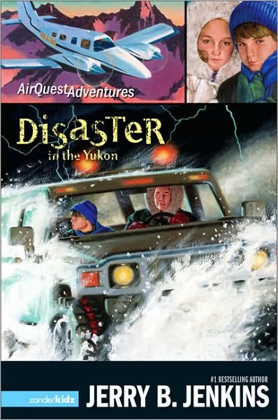 Cover for Jerry B. Jenkins · Disaster in the Yukon - AirQuest Adventures (Paperback Book) (2002)