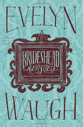 Cover for Evelyn Waugh · Brideshead Revisited (Paperback Book) [Reprint edition] (2012)