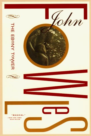 Cover for John Fowles · The Ebony Tower (Hardcover bog) (1999)
