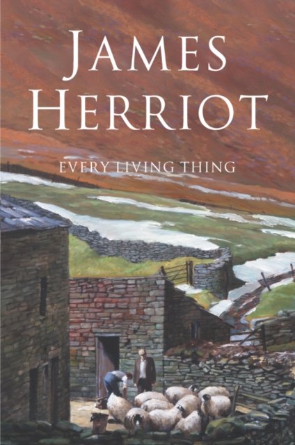 Cover for James Herriot · Every Living Thing : The Classic Memoirs of a Yorkshire Country Vet (Paperback Bog) [Unabridged ed edition] (2006)