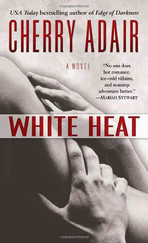 Cover for Cherry Adair · White Heat (The men of T-flac, Book 11) (Paperback Book) [Reprint edition] (2008)