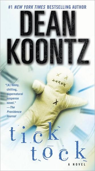 Ticktock: a Novel - Dean Koontz - Livres - Bantam - 9780345533456 - 31 juillet 2012