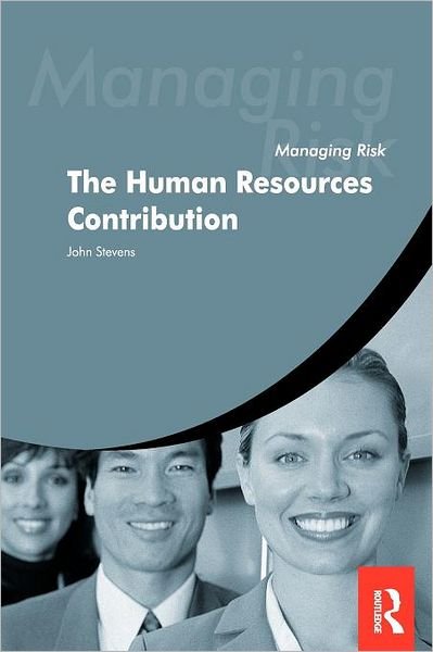 Cover for John Stevens · Managing Risk: The HR Contribution (Pocketbok) (2005)