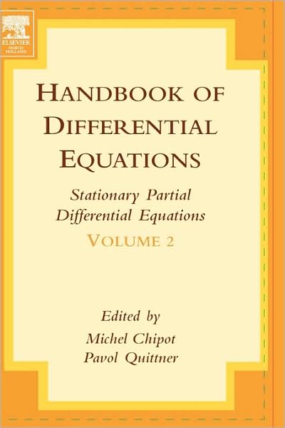 Handbook of Differential Equations:Stationary Partial Differential Equations - Handbook of Differential Equations: Stationary Partial Differential Equations - Michel Chipot - Bøger - Elsevier Science & Technology - 9780444520456 - 1. oktober 2005