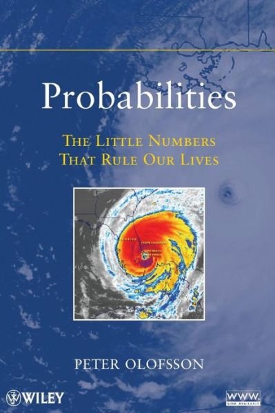 Cover for Olofsson, Peter (Trinity University) · Probabilities: The Little Numbers That Rule Our Lives (Taschenbuch) (2010)