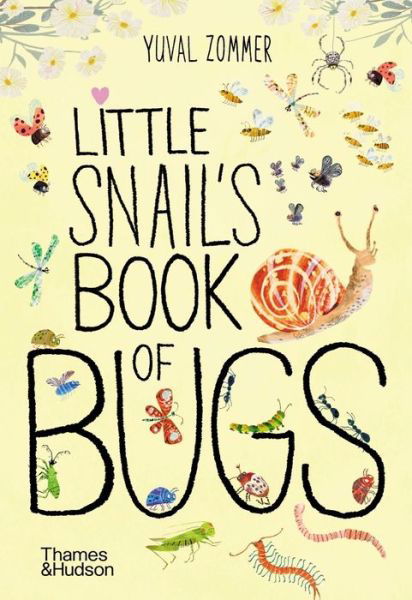 Cover for Yuval Zommer · Little Snail's Book of Bugs (Board book) (2024)