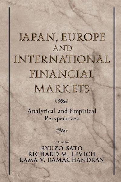 Cover for Ryuzo Sato · Japan, Europe, and International Financial Markets: Analytical and Empirical Perspectives (Paperback Book) (1996)
