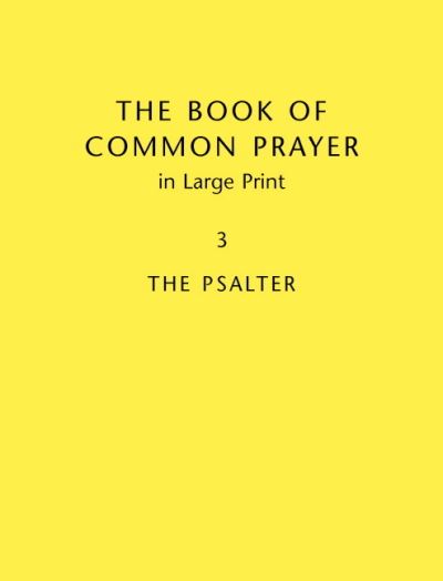 Cover for Baker Publishing Group · Book of Common Prayer, Large Print Edition, CP800: Volume 3: Psalms (Hardcover Book) [Large Print edition] [Yellow] (2004)