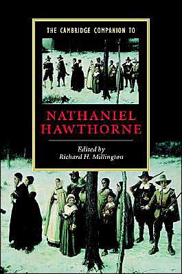 Cover for Richard Millington · The Cambridge Companion to Nathaniel Hawthorne - Cambridge Companions to Literature (Hardcover Book) (2004)