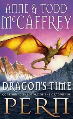 Cover for Anne McCaffrey · Dragon's Time - The Dragon Books (Paperback Bog) (2012)