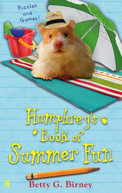 Humphrey's Book of Summer Fun - Betty G. Birney - Books - Faber & Faber - 9780571282456 - June 6, 2013
