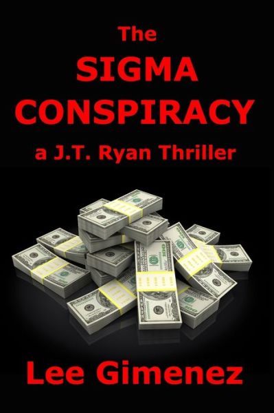 Cover for Lee Gimenez · The Sigma Conspiracy (Pocketbok) (2020)